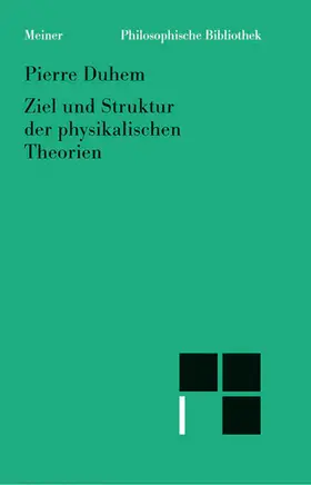 Duhem / Schäfer |  Ziel und Struktur der physikalischen Theorien | eBook | Sack Fachmedien