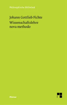 Fichte / Fuchs |  Wissenschaftslehre nova methodo | eBook | Sack Fachmedien