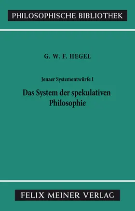 Hegel / Düsing / Kimmerle |  Jenaer Systementwürfe I | eBook | Sack Fachmedien