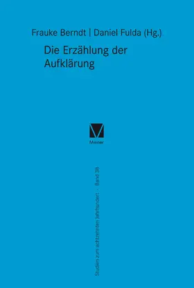 Berndt / Fulda |  Die Erzählung der Aufklärung | eBook | Sack Fachmedien