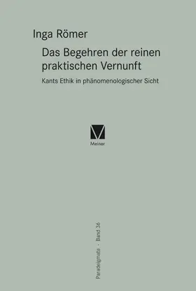 Römer |  Das Begehren der reinen praktischen Vernunft | eBook | Sack Fachmedien