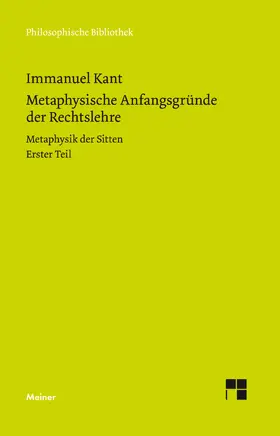 Kant / Ludwig |  Metaphysische Anfangsgründe der Rechtslehre | Buch |  Sack Fachmedien