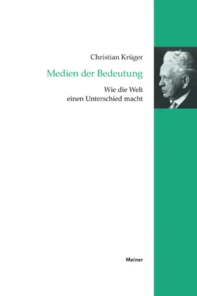 Krüger |  Medien der Bedeutung | Buch |  Sack Fachmedien