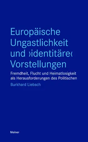 Liebsch |  Europäische Ungastlichkeit und "identitäre" Vorstellungen | eBook | Sack Fachmedien