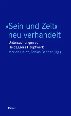 Heinz / Bender |  »Sein und Zeit« neu verhandelt | eBook | Sack Fachmedien