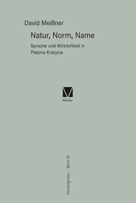 Meißner |  Natur, Norm, Name | Buch |  Sack Fachmedien