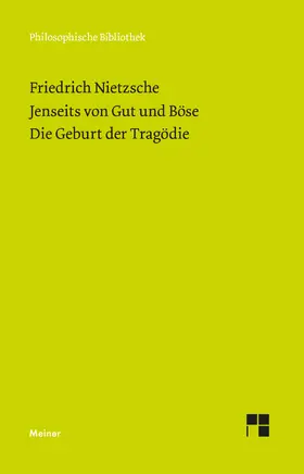 Nietzsche / Scheier | Jenseits von Gut und Böse. Die Geburt der Tragödie | Buch | 978-3-7873-3820-7 | sack.de