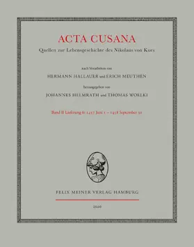 Helmrath / Woelki |  Acta Cusana. Quellen zur Lebensgeschichte des Nikolaus von Kues. Band II, Lieferung 6 | Buch |  Sack Fachmedien