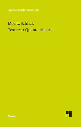 Schlick / Engler |  Texte zur Quantentheorie | eBook | Sack Fachmedien