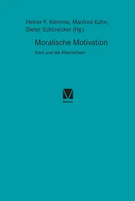 Klemme / Kühn / Schönecker |  Moralische Motivation | Buch |  Sack Fachmedien