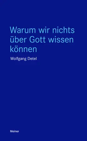 Detel |  Warum wir nichts über Gott wissen können | Buch |  Sack Fachmedien