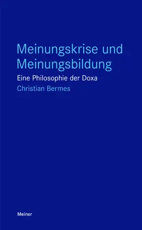 Bermes |  Meinungskrise und Meinungsbildung | eBook | Sack Fachmedien