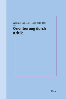 Gobsch / Held |  Orientierung durch Kritik | eBook | Sack Fachmedien