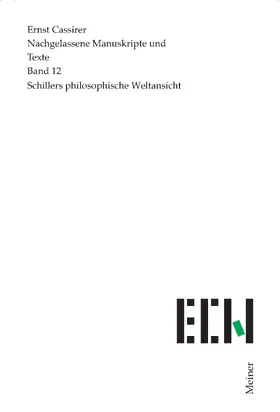 Cassirer / Fingerhut |  Schillers philosophische Weltansicht | eBook | Sack Fachmedien