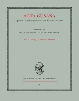 Helmrath / Woelki |  Acta Cusana. Quellen zur Lebensgeschichte des Nikolaus von Kues. Band III, Lieferung 2 | Buch |  Sack Fachmedien