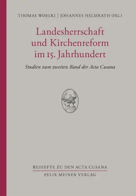 Woelki / Helmrath |  Landesherrschaft und Kirchenreform im 15. Jahrhundert | Buch |  Sack Fachmedien