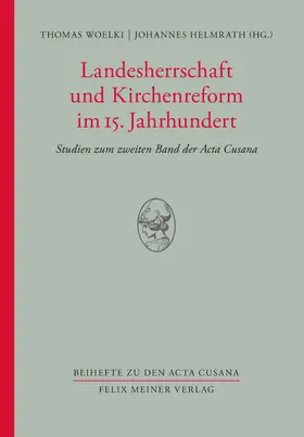 Woelki / Helmrath |  Landesherrschaft und Kirchenreform im 15. Jahrhundert | eBook | Sack Fachmedien