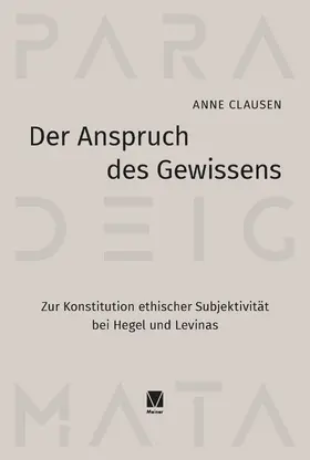 Clausen |  Der Anspruch des Gewissens | Buch |  Sack Fachmedien