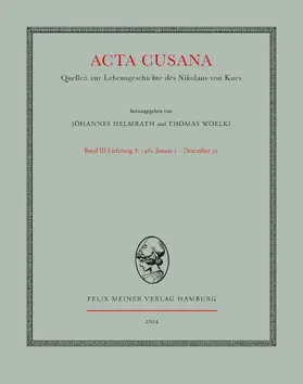 Helmrath / Woelki |  Acta Cusana. Quellen zur Lebensgeschichte des Nikolaus von Kues. Band III, Lieferung 3 | Buch |  Sack Fachmedien