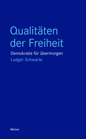 Schwarte |  Qualitäten der Freiheit | Buch |  Sack Fachmedien