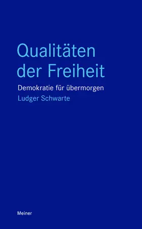 Schwarte |  Qualitäten der Freiheit | eBook | Sack Fachmedien