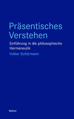 Schürmann |  Präsentisches Verstehen | Buch |  Sack Fachmedien