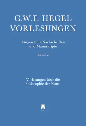 Hegel / Gethmann-Siefert |  Vorlesungen über die Philosophie der Kunst | Buch |  Sack Fachmedien