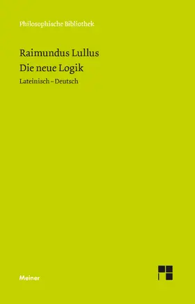 Lullus / Lohr |  Die neue Logik | Buch |  Sack Fachmedien