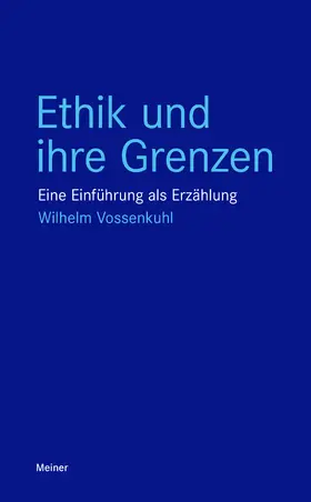 Vossenkuhl |  Ethik und ihre Grenzen | eBook | Sack Fachmedien
