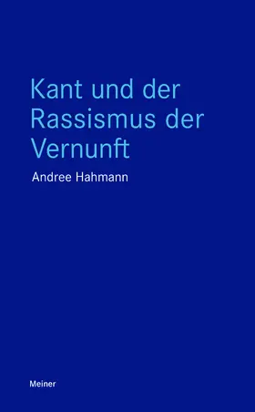 Hahmann |  Kant und der Rassismus der Vernunft | eBook | Sack Fachmedien