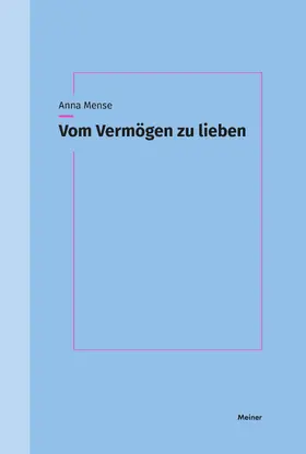Mense | Vom Vermögen zu lieben | E-Book | www2.sack.de