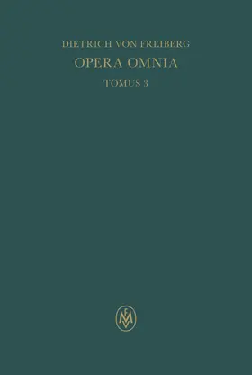 Cavigioli / Imbach / Mojsisch |  Opera omnia, Tomus III. Schriften zur Naturphilosophie und Metaphysik | eBook | Sack Fachmedien