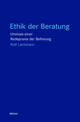 Lachmann |  Ethik der Beratung | Buch |  Sack Fachmedien