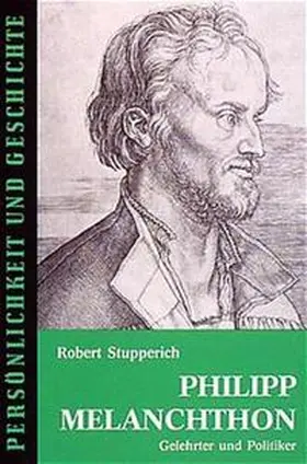 Stupperich / Junker |  Philipp Melanchthon | Buch |  Sack Fachmedien