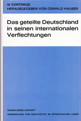 Hauser |  Das geteilte Deutschland in seinen internationalen Verflechtungen | Buch |  Sack Fachmedien