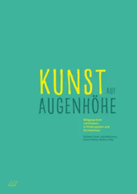Lieber / Morawietz / Richter |  Kunst auf Augenhöhe | Buch |  Sack Fachmedien
