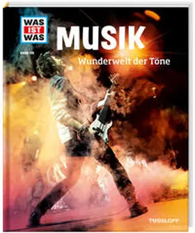 Peham / Traiger |  WAS IST WAS Band 116 Musik. Wunderwelt der Töne | Buch |  Sack Fachmedien