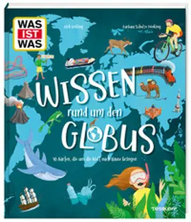 Grüling |  WAS IST WAS Wissen rund um den Globus. 46 Karten, die uns die Welt nach Hause bringen | Buch |  Sack Fachmedien