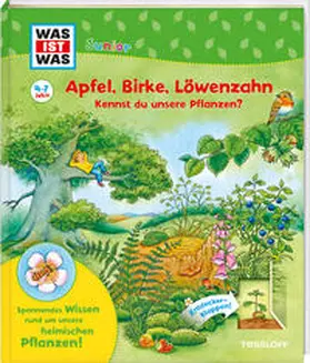 Oftring |  WAS IST WAS Junior Apfel, Birke, Löwenzahn Kennst du unsere Pflanzen? | Buch |  Sack Fachmedien