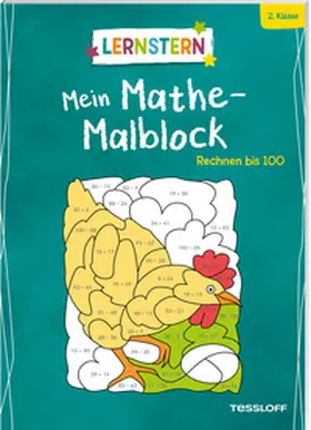Schwertführer |  LERNSTERN. Mein Mathe-Malblock. Rechnen bis 100 | Buch |  Sack Fachmedien
