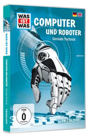 Tessloff Verlag Ragnar Tessloff GmbH & Co.KG |  WAS IST WAS DVD Computer und Roboter. Geniale Technik | Sonstiges |  Sack Fachmedien