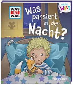 Schreuder |  WAS IST WAS Meine Welt Band 3 Was passiert in der Nacht? | Buch |  Sack Fachmedien