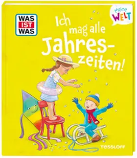 Fabisch |  WAS IST WAS Meine Welt Band 21 Ich mag alle Jahreszeiten! | Buch |  Sack Fachmedien