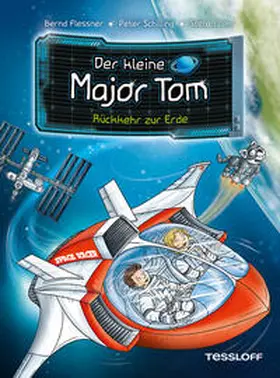 Flessner / Schilling |  Der kleine Major Tom. Band 2. Rückkehr zur Erde | eBook | Sack Fachmedien