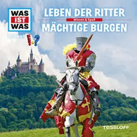 Baur |  WAS IST WAS Hörspiel. Leben der Ritter / Mächtige Burgen. | Sonstiges |  Sack Fachmedien