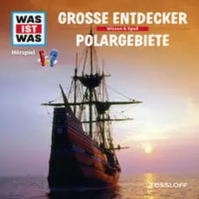 Falk |  WAS IST WAS Hörspiel. Große Entdecker / Polargebiete. | Sonstiges |  Sack Fachmedien