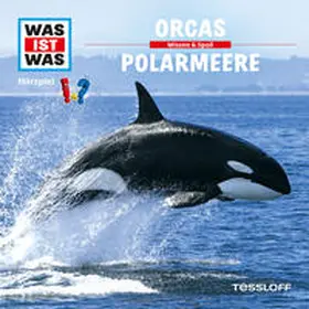 Baur |  WAS IST WAS Hörspiel. Orcas / Polarmeere | Sonstiges |  Sack Fachmedien