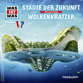 Baur |  WAS IST WAS Hörspiel. Städte der Zukunft / Wolkenkratzer | Sonstiges |  Sack Fachmedien