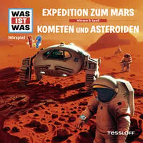 Baur |  WAS IST WAS Hörspiel. Expedition zum Mars / Kometen und Asteroiden | Sonstiges |  Sack Fachmedien