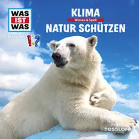 Haderer |  WAS IST WAS Hörspiel. Klima / Natur schützen. | Sonstiges |  Sack Fachmedien